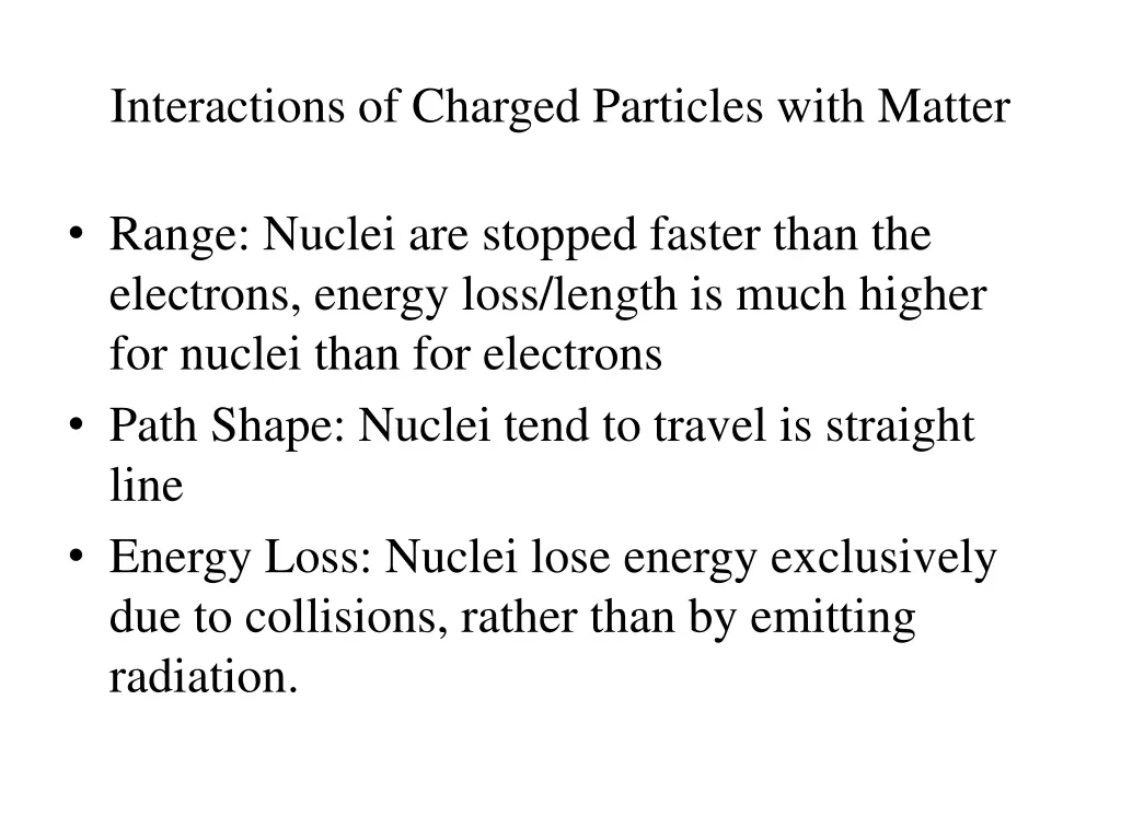 interactions of charged particles with matter