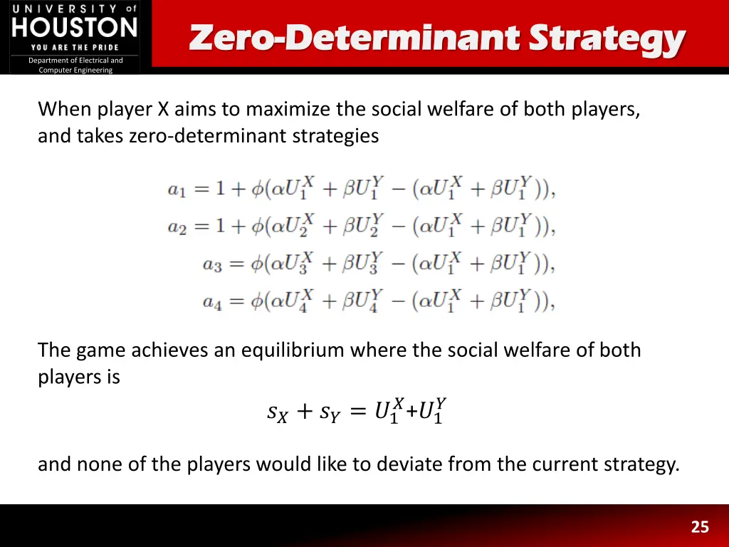 zero zero determinant strategy determinant