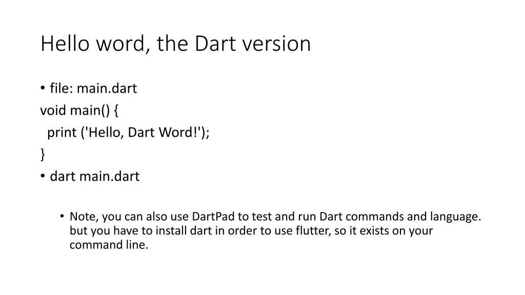 hello word the dart version