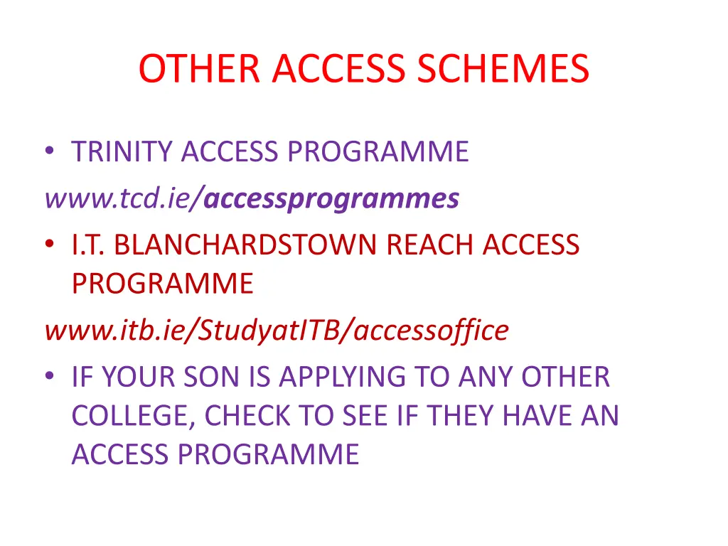 other access schemes