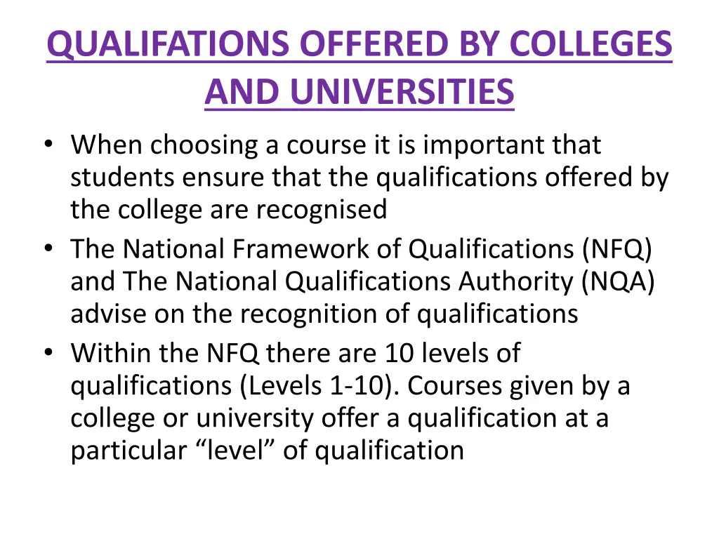 qualifations offered by colleges and universities