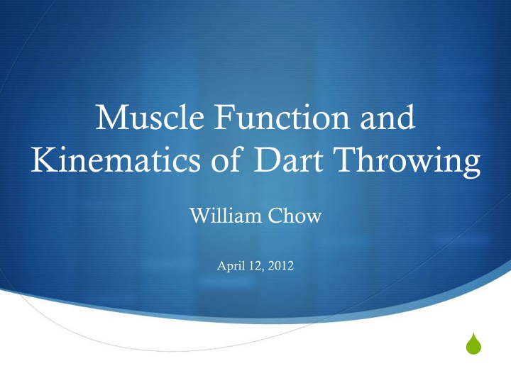 muscle function and kinematics of dart throwing