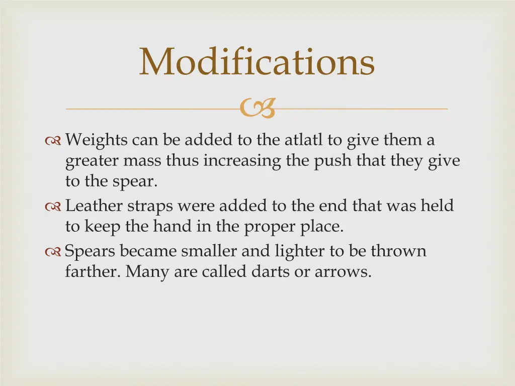 modifications