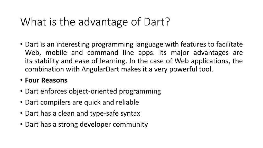 what is the advantage of dart