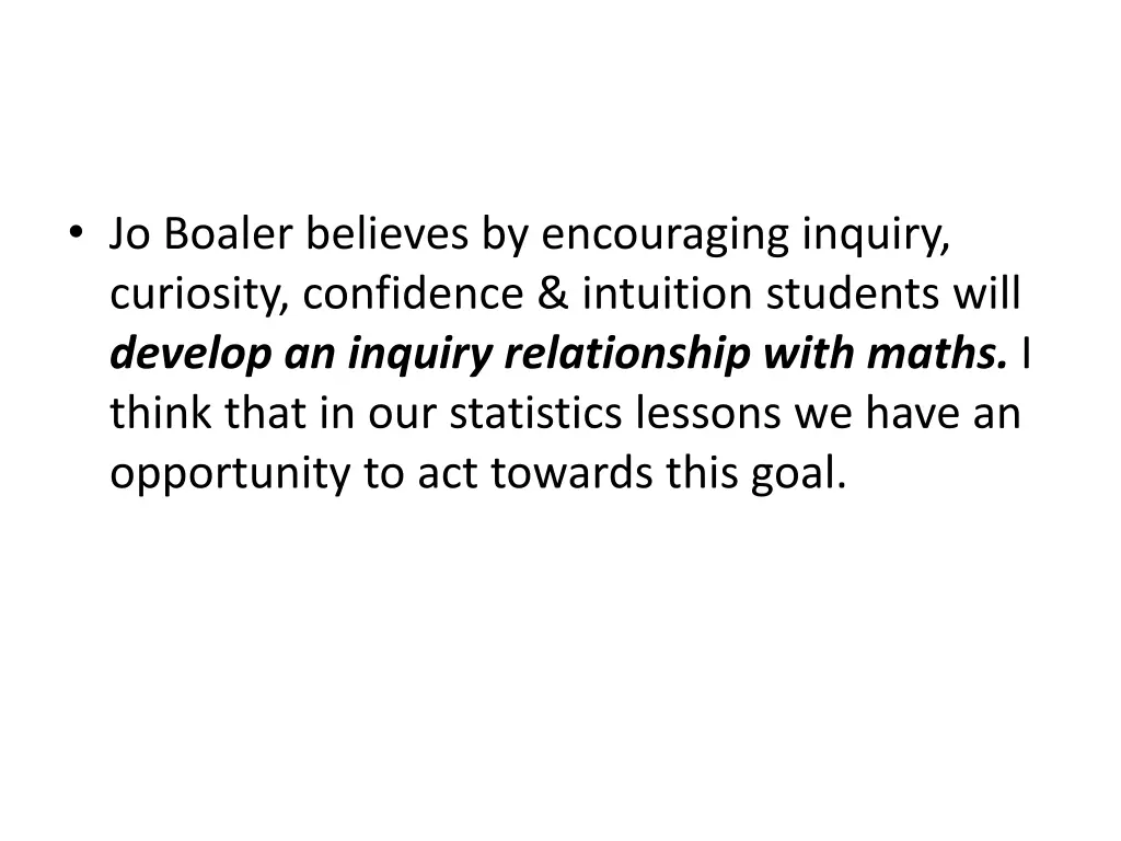 jo boaler believes by encouraging inquiry