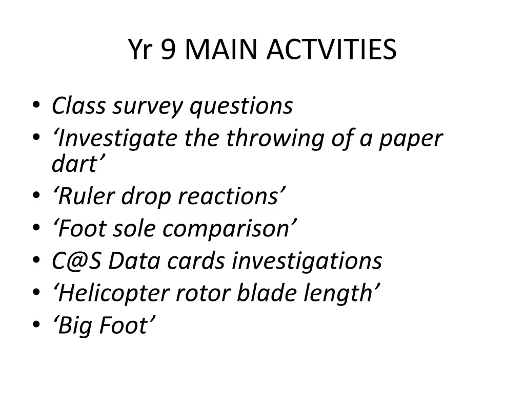 yr 9 main actvities