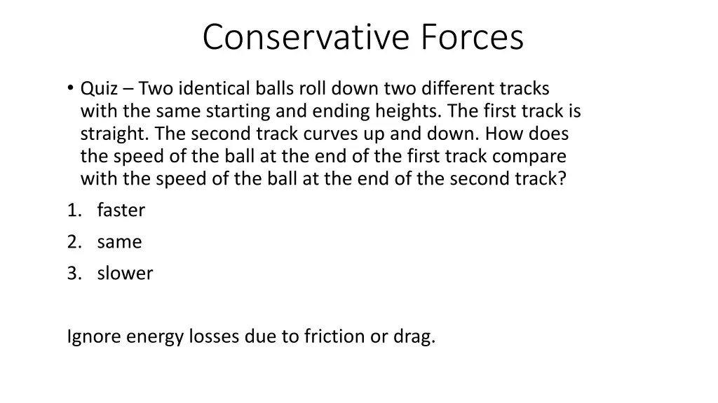 conservative forces