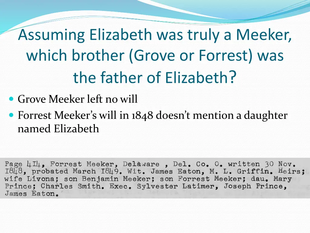 assuming elizabeth was truly a meeker which