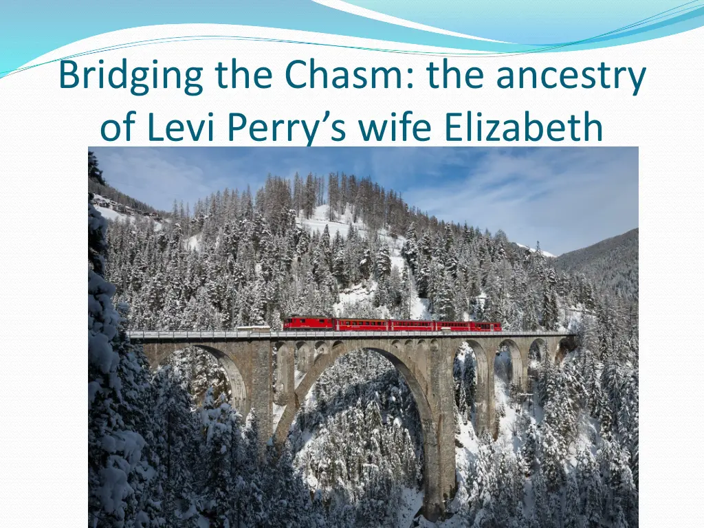 bridging the chasm the ancestry of levi perry