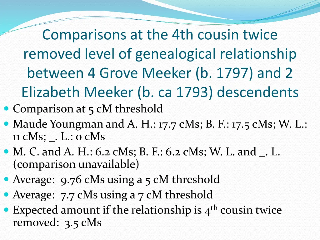 comparisons at the 4th cousin twice removed level