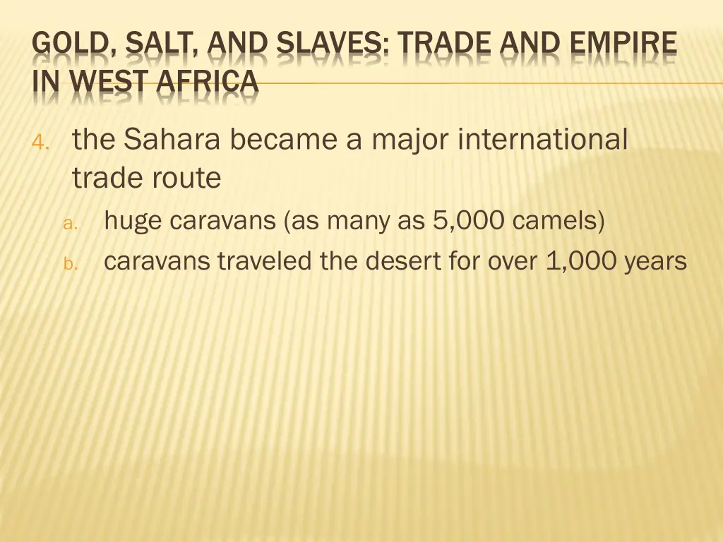 gold salt and slaves trade and empire in west 1