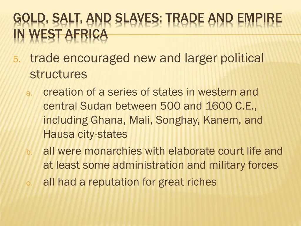 gold salt and slaves trade and empire in west 2