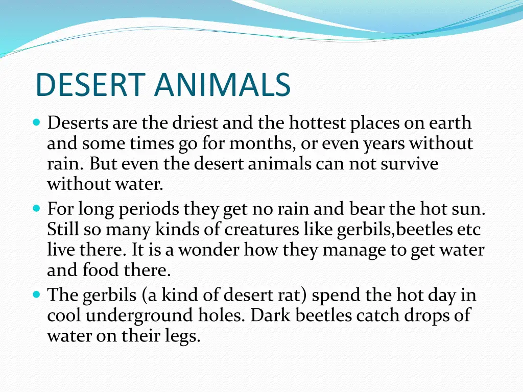 desert animals deserts are the driest