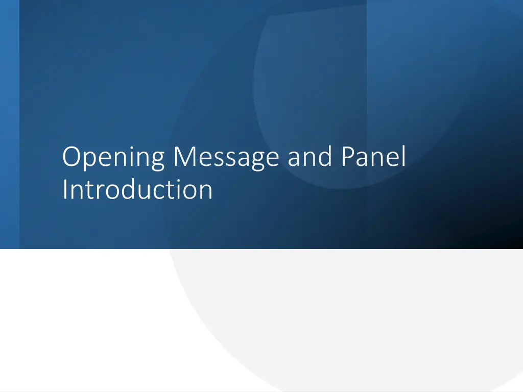 opening message and panel introduction