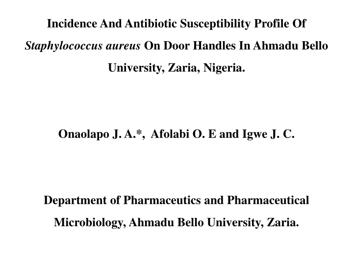 incidence and antibiotic susceptibility profile of