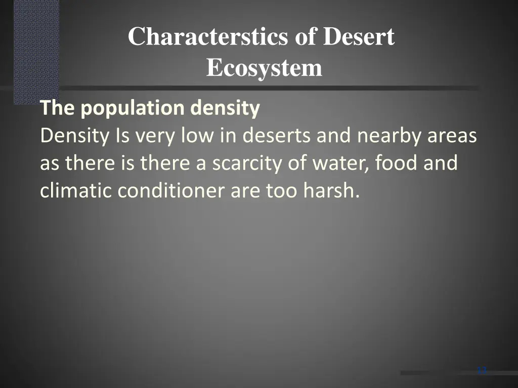 characterstics of desert ecosystem 7