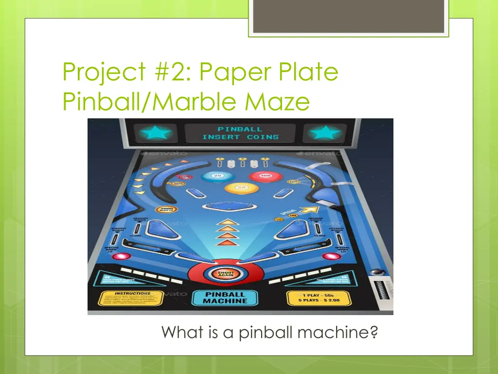 project 2 paper plate pinball marble maze