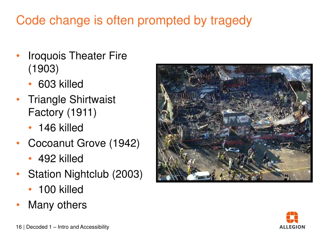 code change is often prompted by tragedy