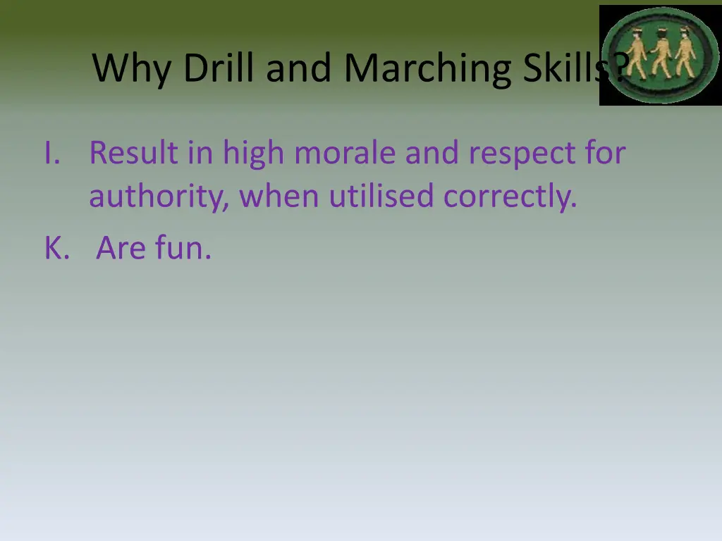 why drill and marching skills 2