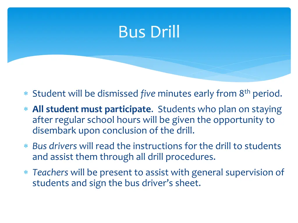 bus drill