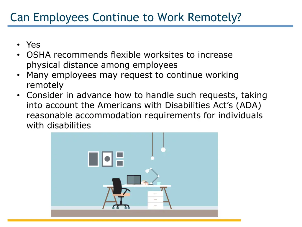 can employees continue to work remotely