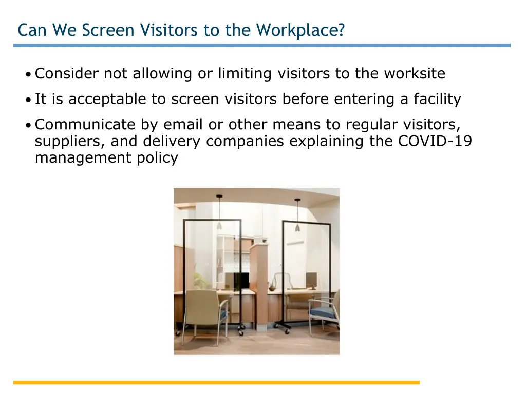 can we screen visitors to the workplace