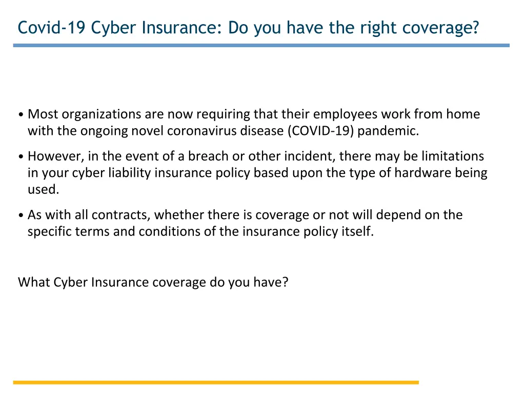 covid 19 cyber insurance do you have the right