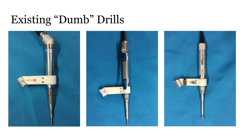 existing dumb drills