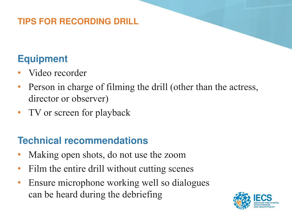 tips for recording drill