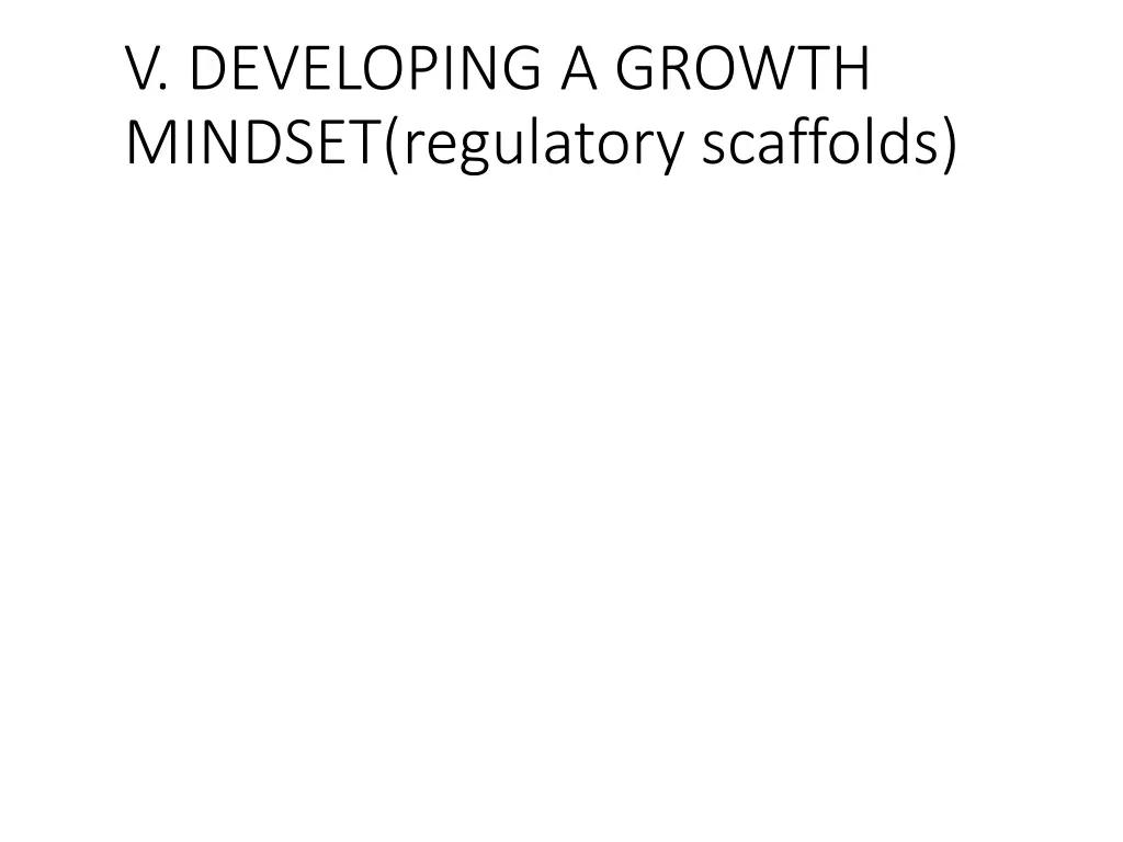 v developing a growth mindset regulatory scaffolds