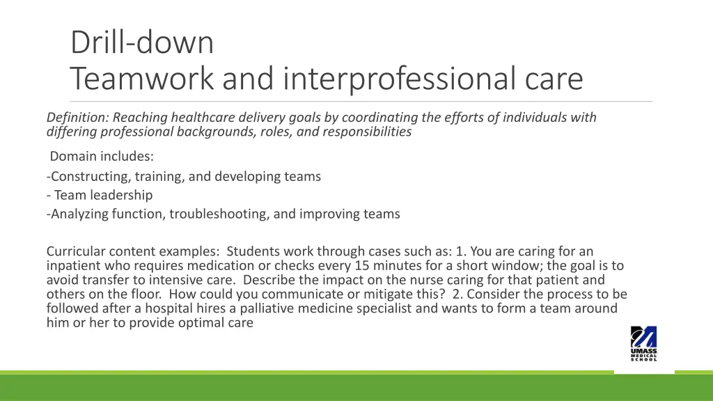 drill down teamwork and interprofessional care