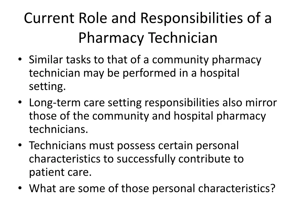 current role and responsibilities of a pharmacy 1