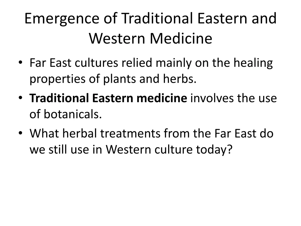 emergence of traditional eastern and western