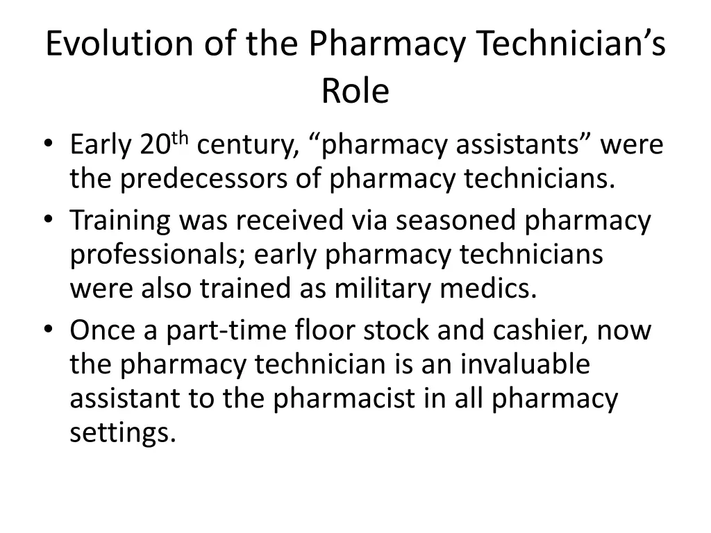 evolution of the pharmacy technician s role early