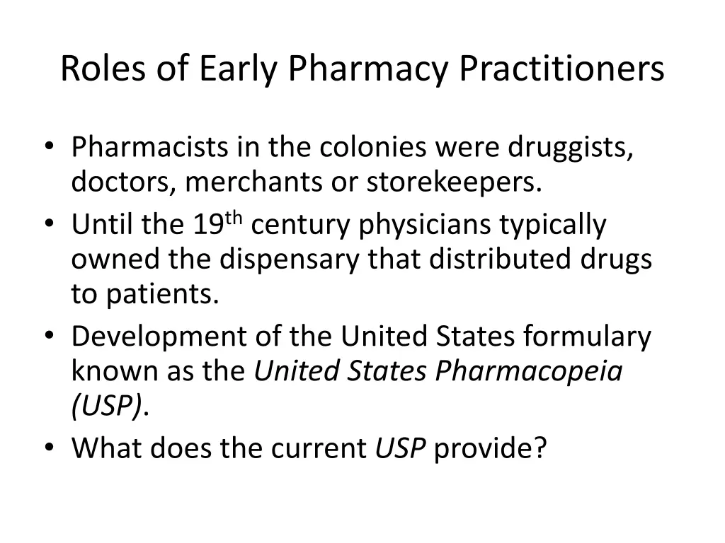 roles of early pharmacy practitioners