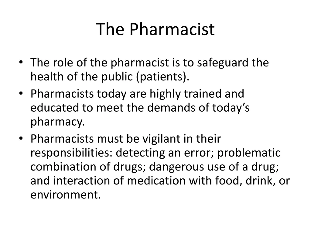 the pharmacist