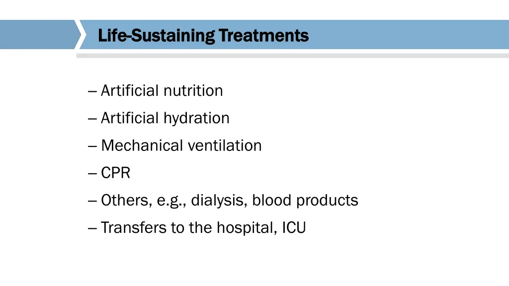 life life sustaining treatments sustaining