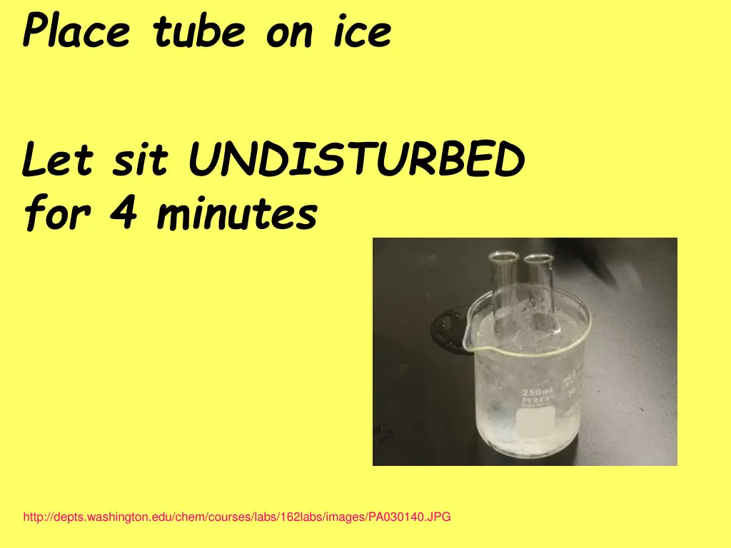 place tube on ice