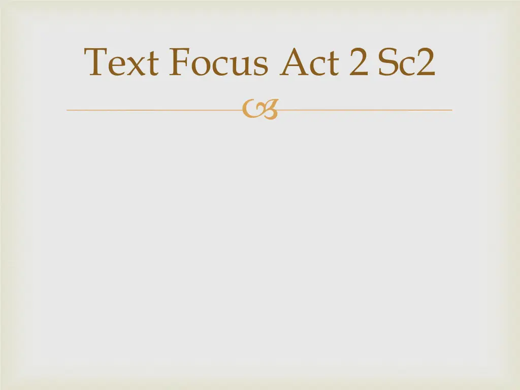 text focus act 2 sc2