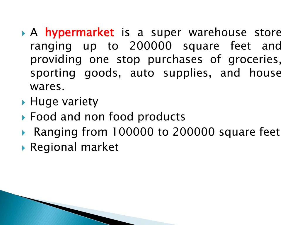 a hypermarket ranging up to 200000 square feet