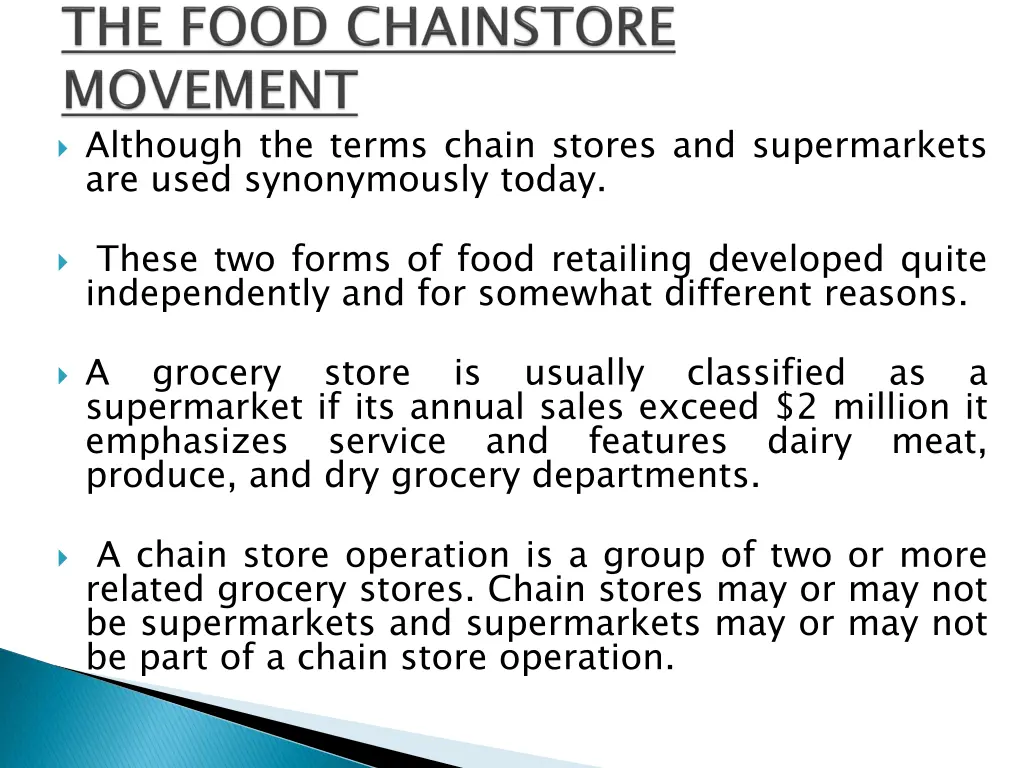 although the terms chain stores and supermarkets