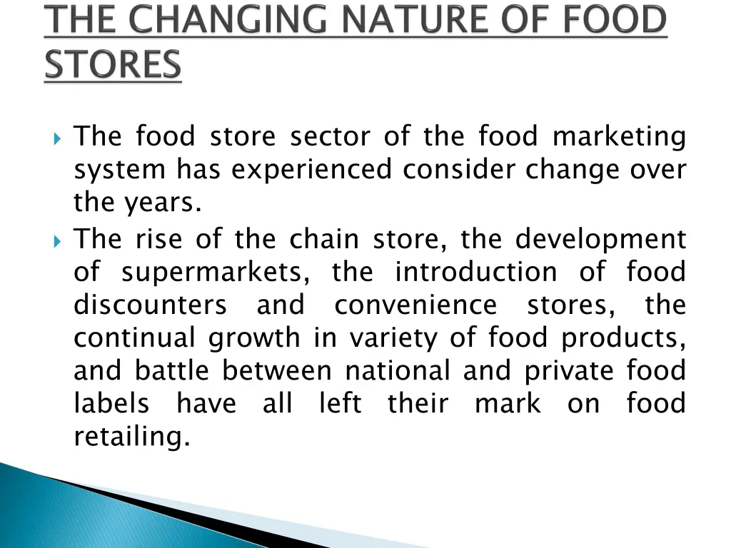 the food store sector of the food marketing