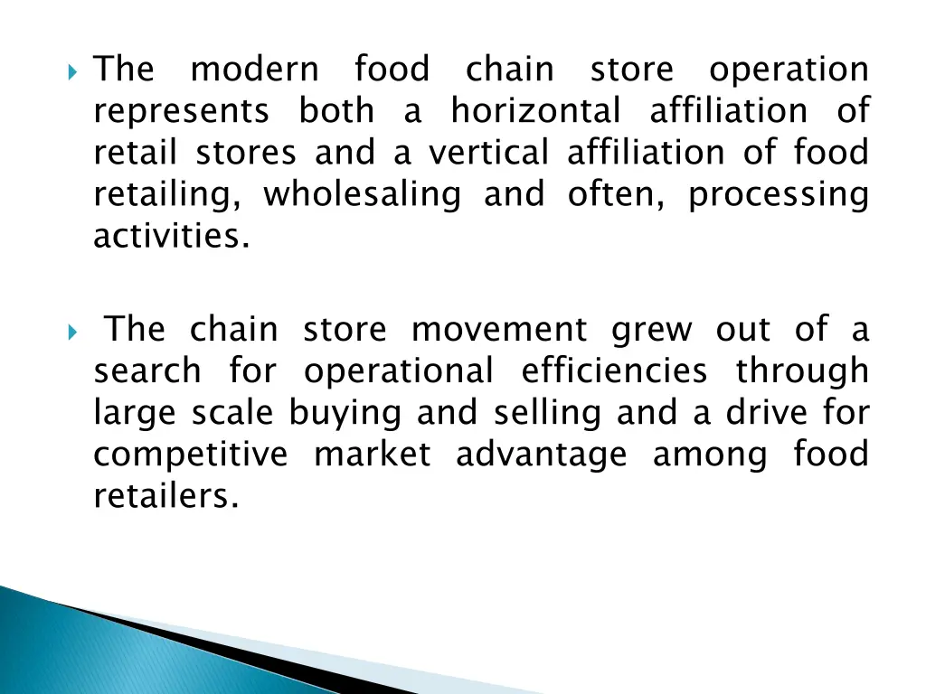 the modern food chain store operation represents