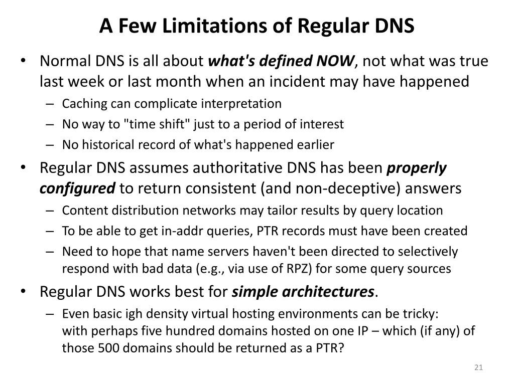 a few limitations of regular dns