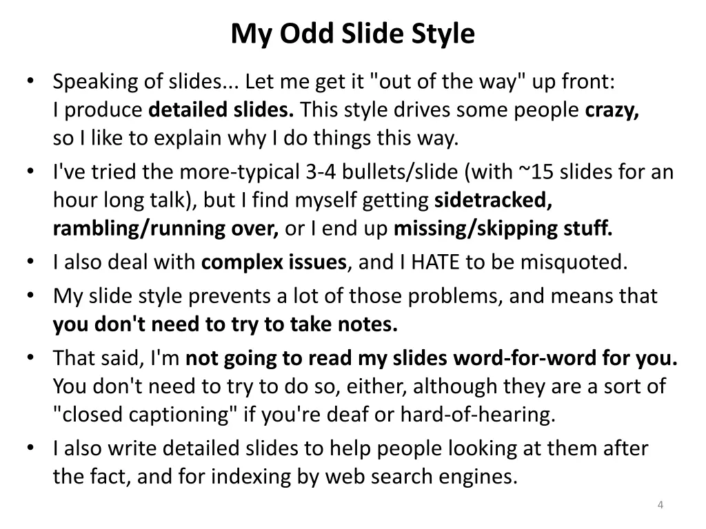 my odd slide style