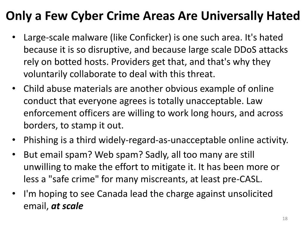 only a few cyber crime areas are universally hated