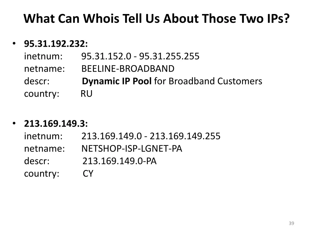 what can whois tell us about those two ips