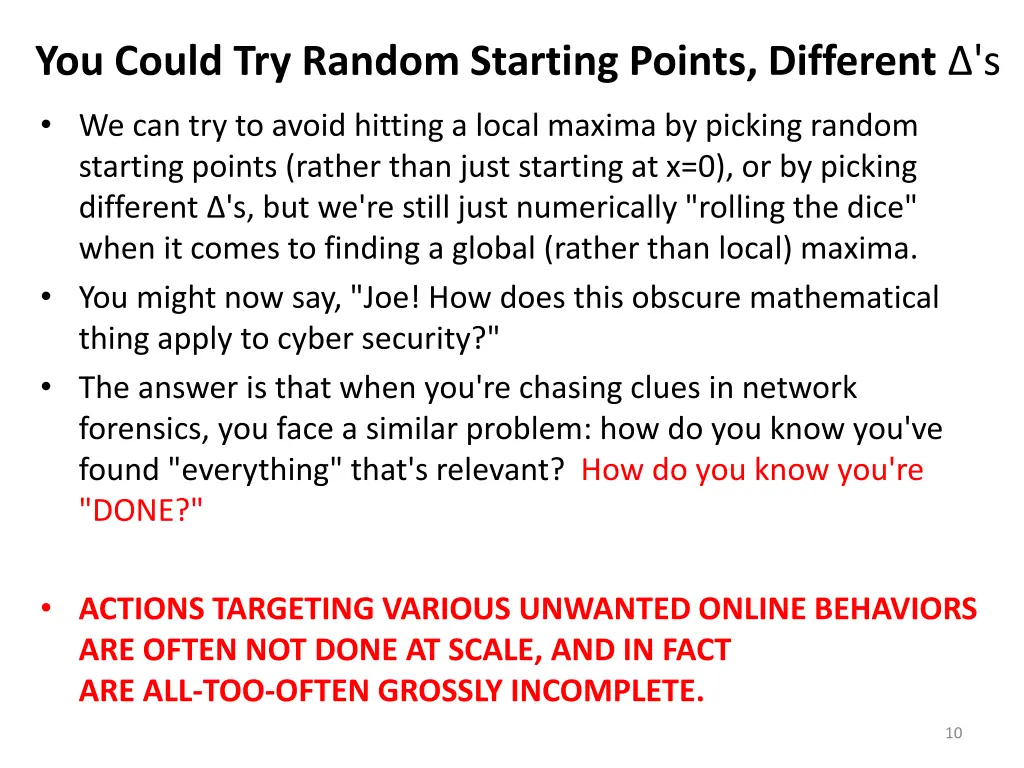 you could try random starting points different s