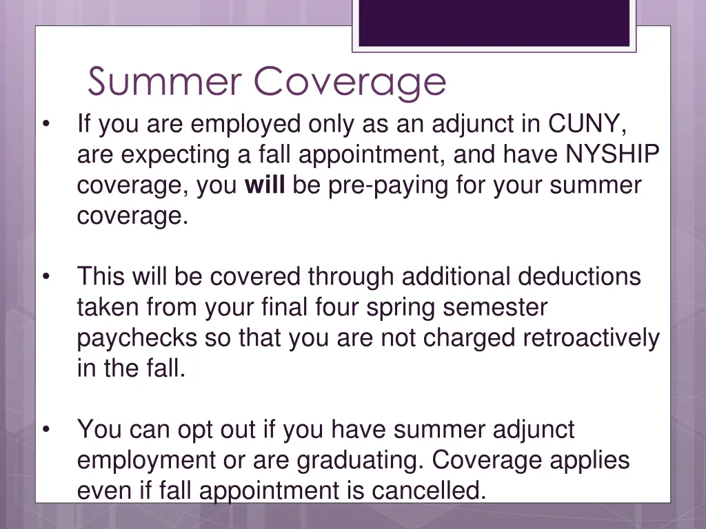 summer coverage if you are employed only