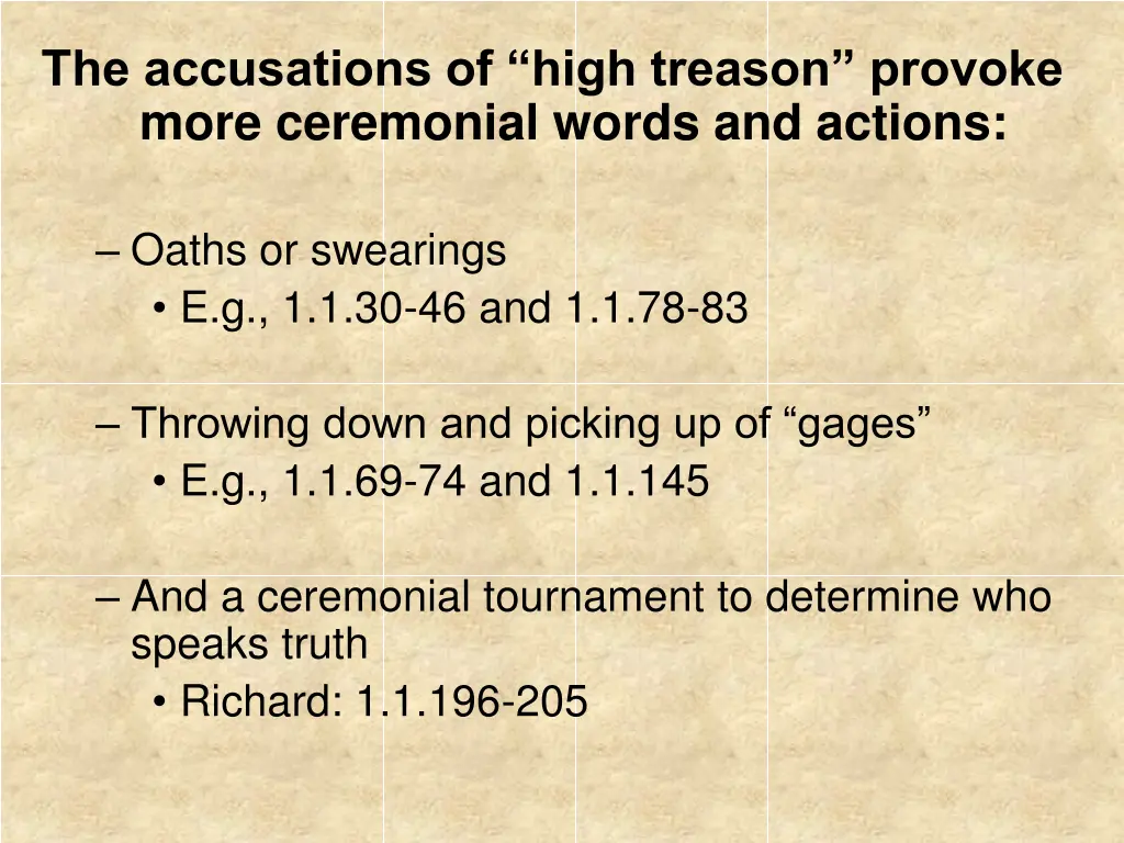 the accusations of high treason provoke more